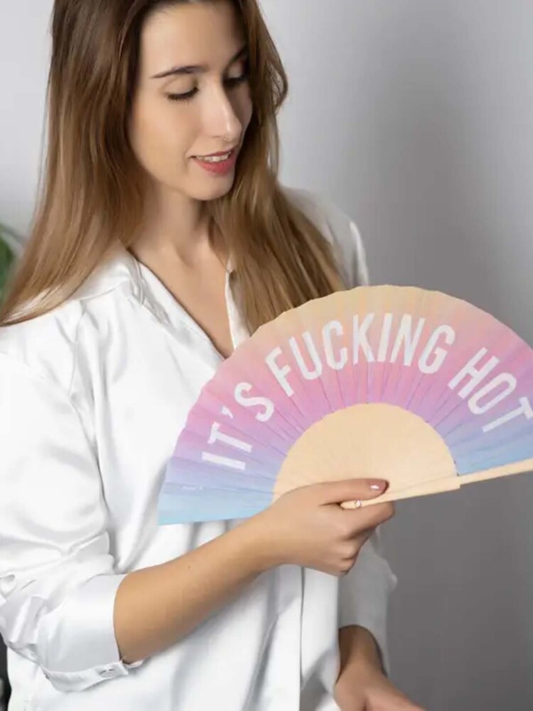 fan it's fucking hot