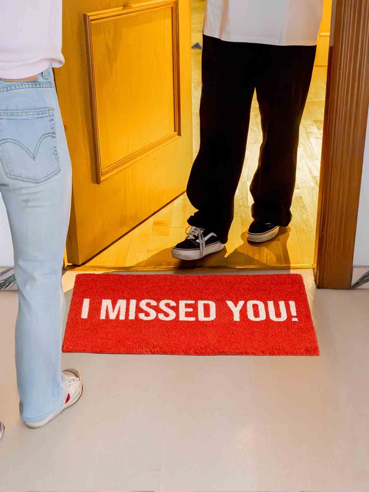 doormat in red with text I missed you